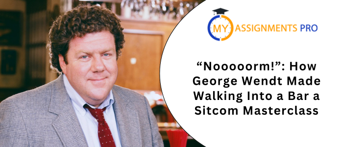 “Nooooorm!”: How George Wendt Made Walking Into a Bar a Sitcom Masterclass