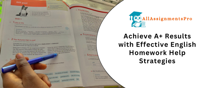Achieve A+ Results with Effective English Homework Help Strategies1