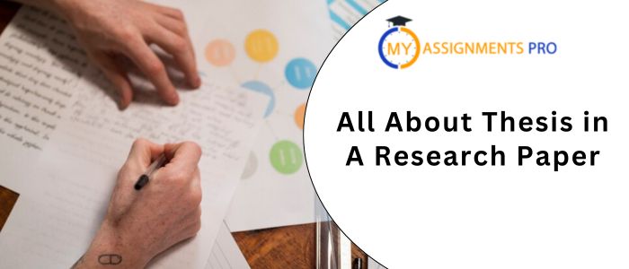 All About Thesis in A Research Paper