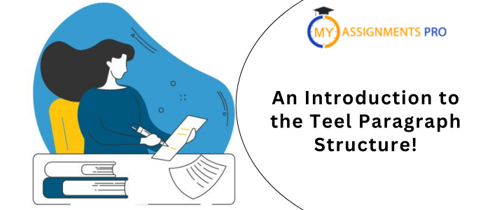 An Introduction to the Teel Paragraph Structure!