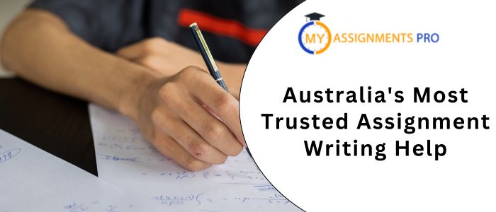 Australia's Most Trusted Assignment Writing Help