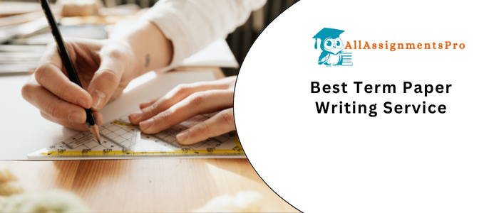 Best Term Paper Writing Services
