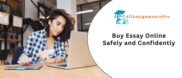 Buy Essay Online Safely and Confidently