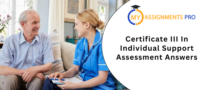 Certificate III In Individual Support Assessment Answers