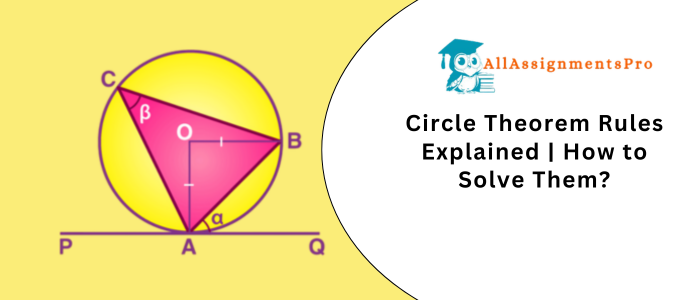 Circle Theorem Rules Explained  How to Solve Thems