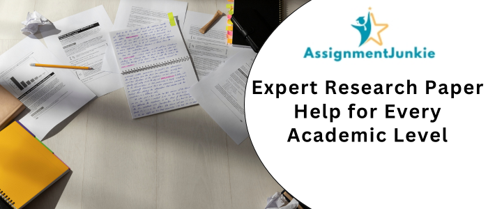 Expert Research Paper Help for Every Academic Level