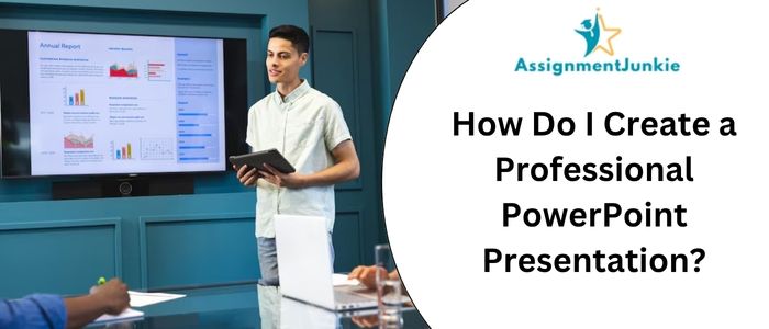 How Do I Create a Professional PowerPoint Presentation?
