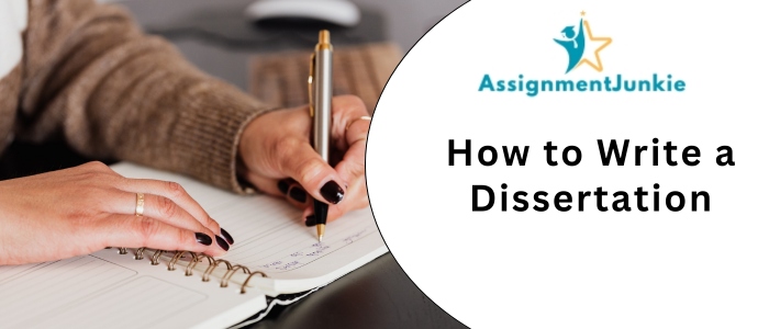 How to Write a Dissertation