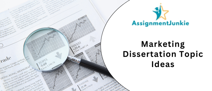 Marketing Dissertation Topic Ideas