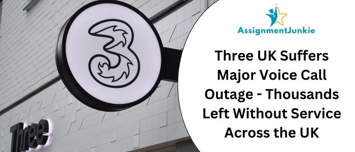 Three UK Suffers Major Voice Call Outage - Thousands Left Without Service Across the UK