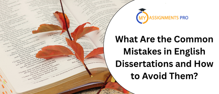 what are the common mistakes in english dissertations and how to avoid them