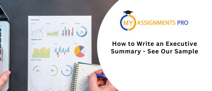 How to Write an Executive Summary - See Our Sample