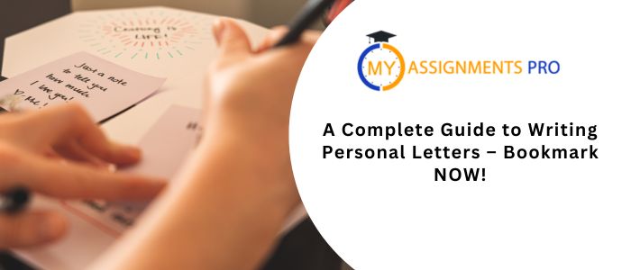 A Complete Guide to Writing Personal Letters – Bookmark NOW!